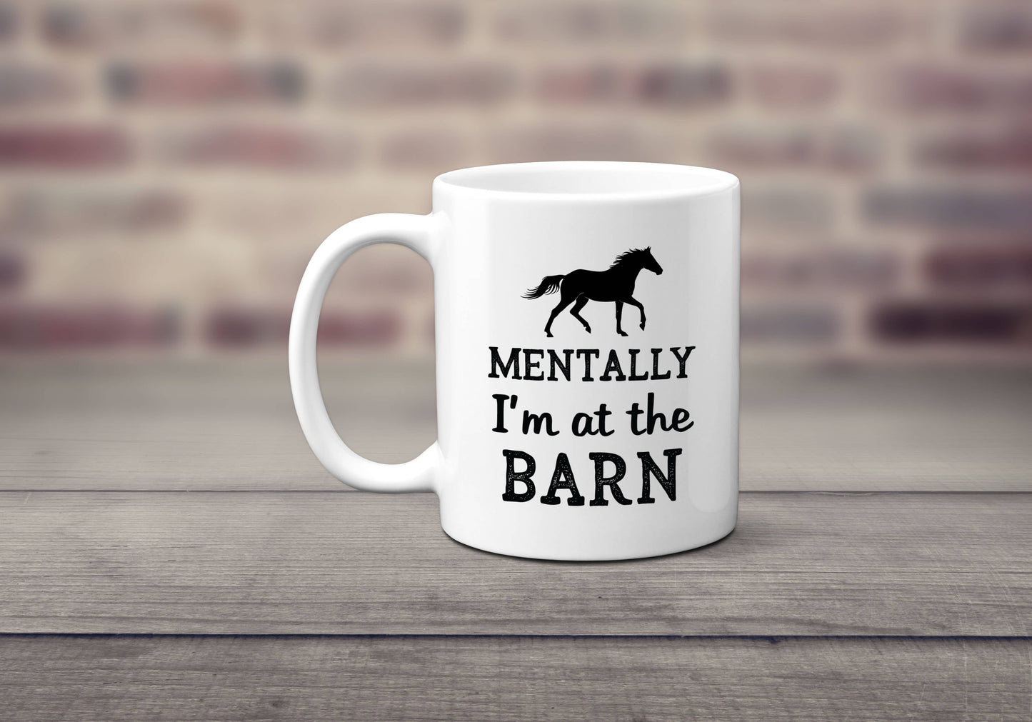 Horse Coffee Mug, Mentally at Barn, Equestrian Gift Cup: 11oz