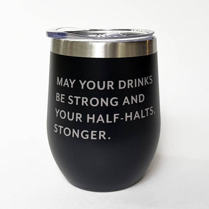 Half Halts Wine Tumbler
