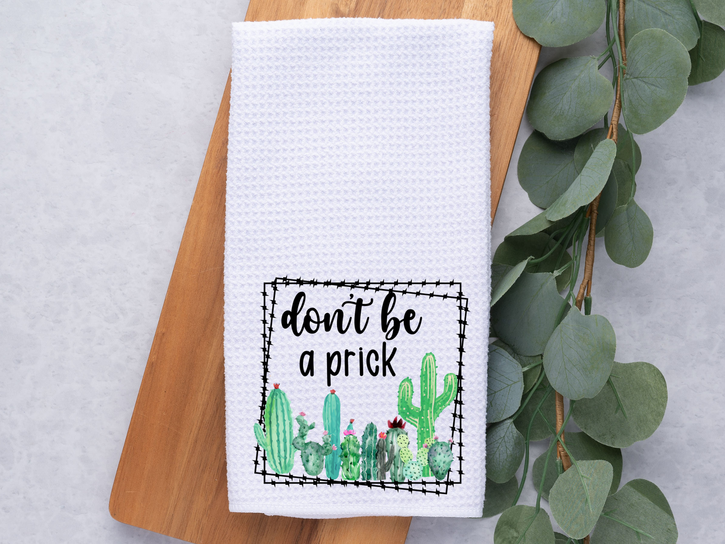 Don't Be a Prick/ Funny / Kitchen / Dish / Hand Towel
