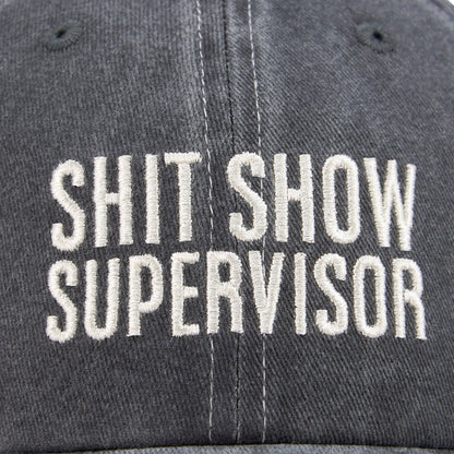 Shit Show Supervisor Baseball Cap